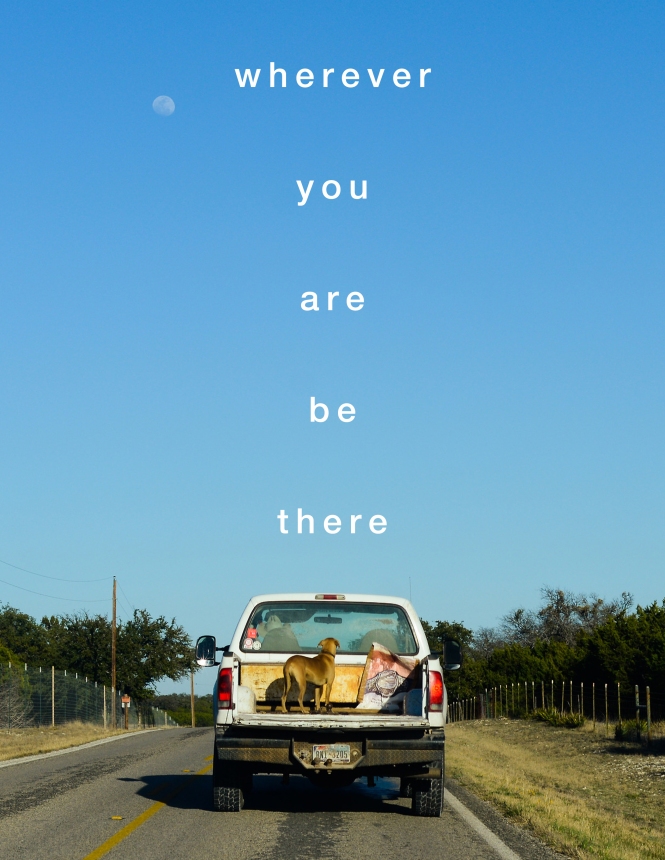 Be Present quote photo truck dog