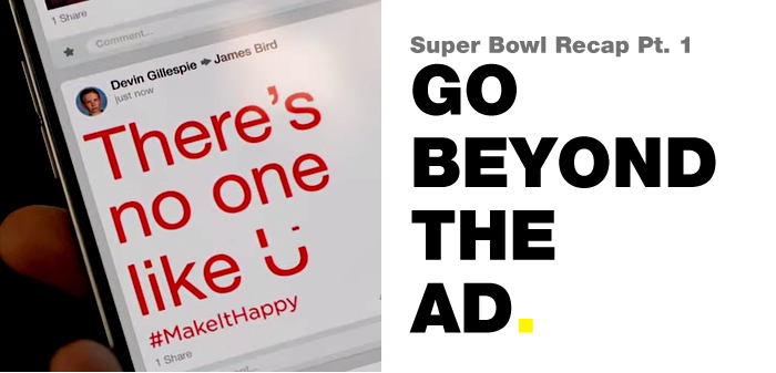Super Bowl 2015 Go Beyond The Ad